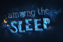 «Что стоит эта ночь без сна?». Впечатления от Among the Sleep «Что стоит эта ночь без сна?». Впечатления от Among the Sleep